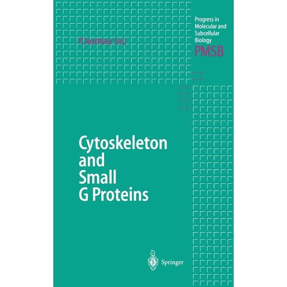Progress in Molecular and Subcellular Bi Cytoskeleton and Small G Proteins, Book 22, (Hardcover)