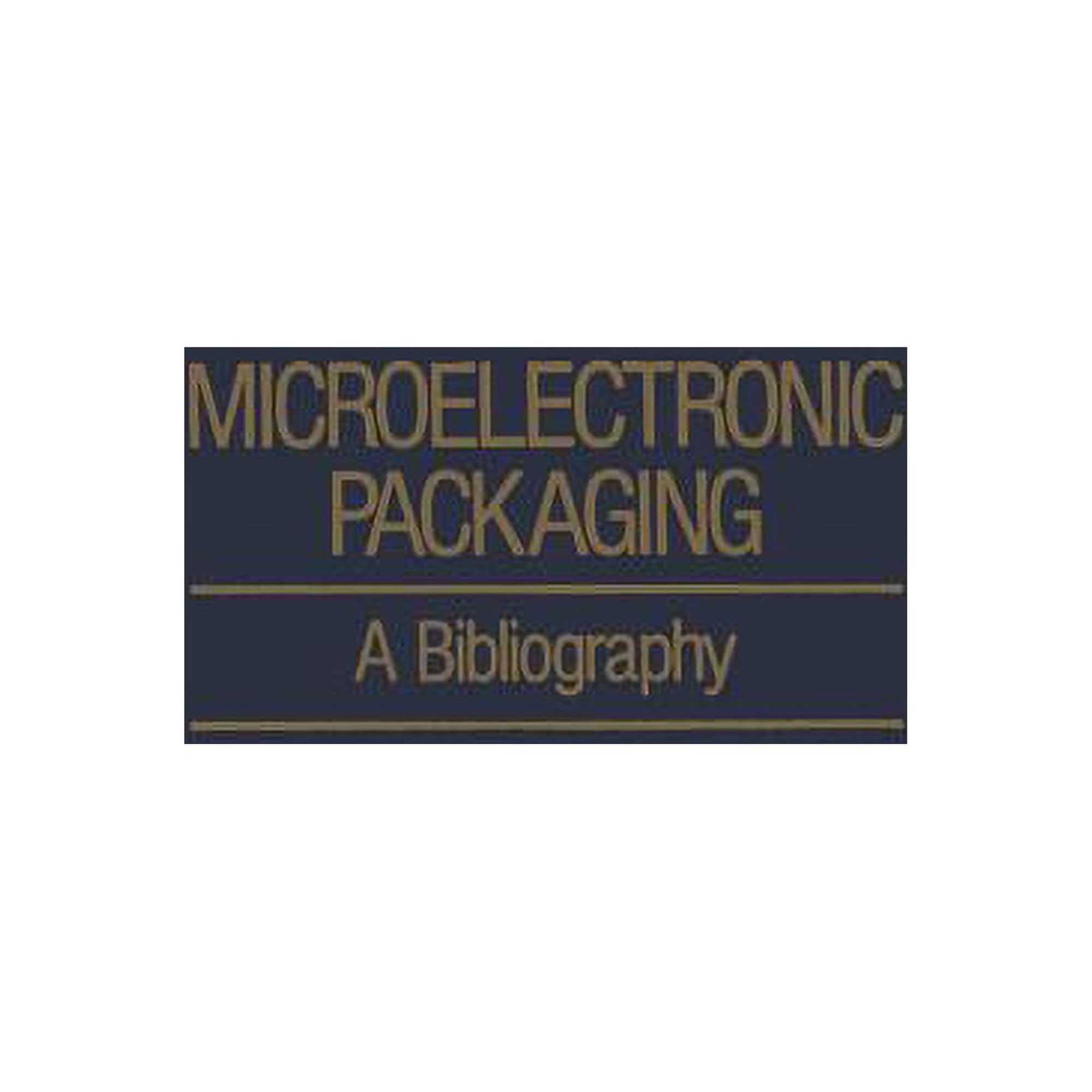 Ifi Data Base Library Microelectronic Packaging: A Bibliography (Paperback)