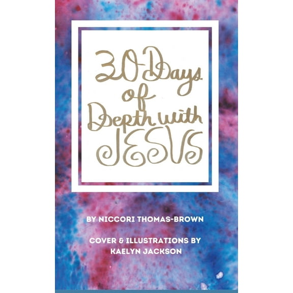 30 Days of Depth with Jesus, (Paperback)