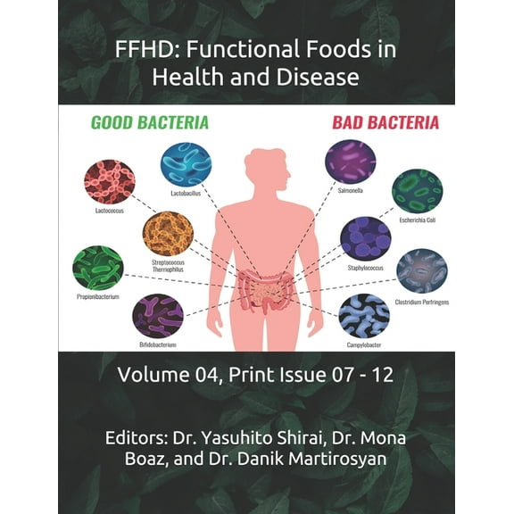 The Journal of Functional Foods in Health and Disease (Volume 4): Ffhd: Functional Foods in Health and Disease: Volume 04, Print Issue 07 - 12 (Paperback)