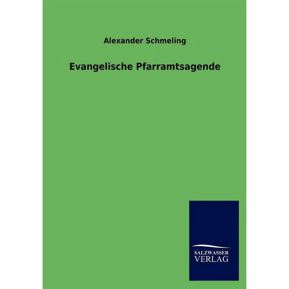 Evangelische Pfarramtsagende (Paperback)