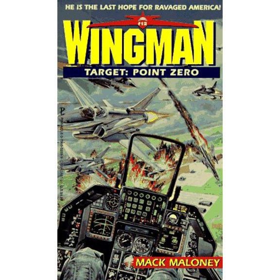Pre-Owned Target: Point Zero (Wingman No. 12), 9780786002993, 0786002999, Paperback,