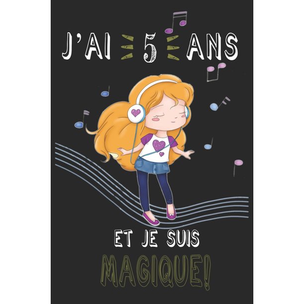 J Ai 5 Ans Et Je Suis Magique Carnet De Notes Un Carnet De Notes J Ai 5 Ans Et Je Suis Magique Carnet De Notes Un Carnet De Notes