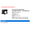thumbnail image 2 of Front Left Fog Light Bracket - Compatible with 2017 - 2018 BMW 330i, 2 of 2