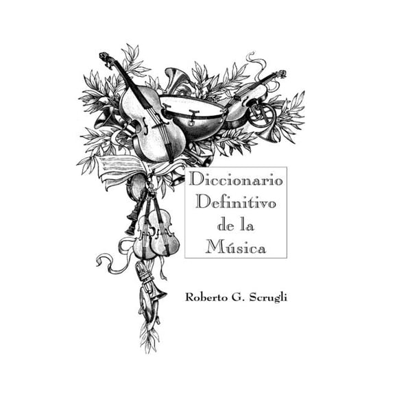Diccionario Definitivo de la Música (Paperback)