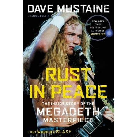 Rust in Peace: The Inside Story of the Megadeth Masterpiece, (Paperback)