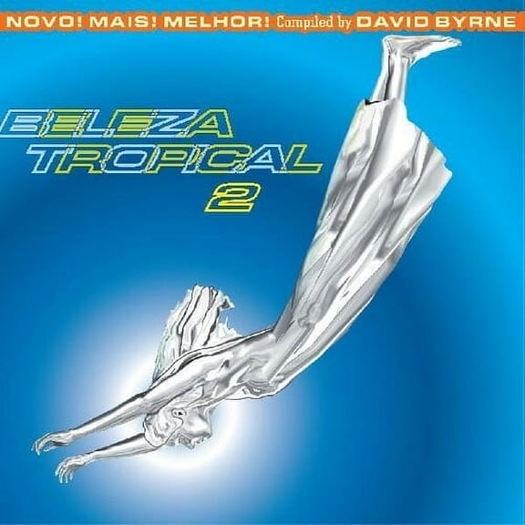 Various Artists - Beleza Tropical 2: Novo Mais Melhor - Brazil Classics 6 (Compiled By  David Byrne) (Various Artists) - Music & Performance - Vinyl