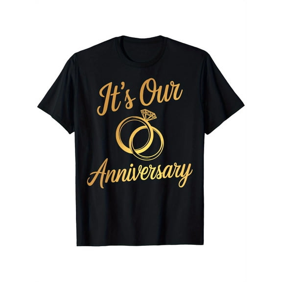 It's Our Anniversary Romantic Couple Matching T-Shirt Gold Wedding Rings Graphic Tee for Men Women Celebration Gift Retro Style Black Top