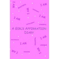 A Girl's Affirmation Diary (Paperback)