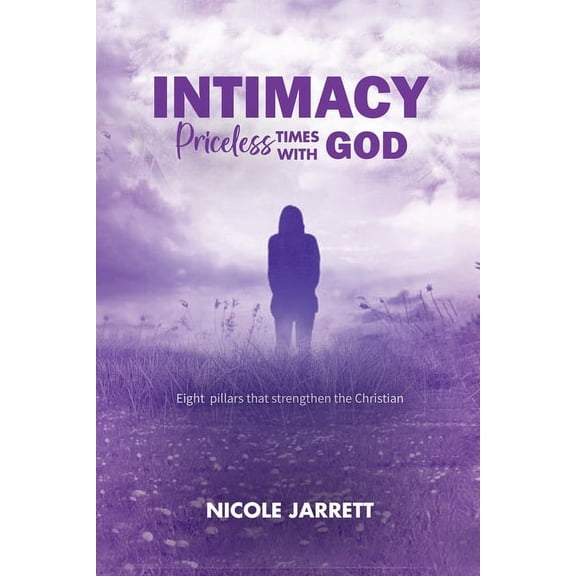 Intimacy: Priceless Times with God, (Paperback)