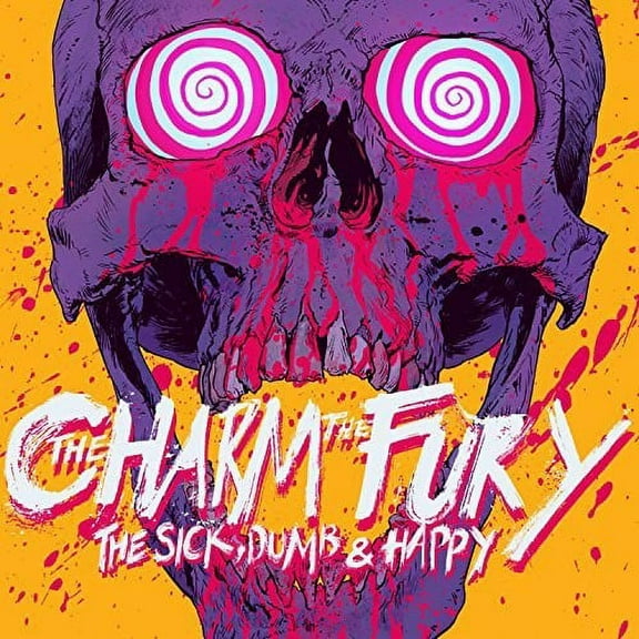 The Charm the Fury - The Sick, Dumb And Happy - Music & Performance - CD