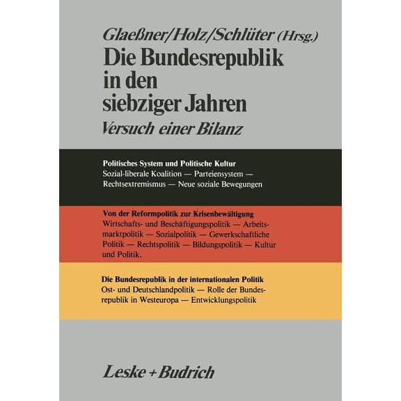 Die Bundesrepublik in Den Siebziger Jahren: Versuch Einer Bilanz, (Paperback)