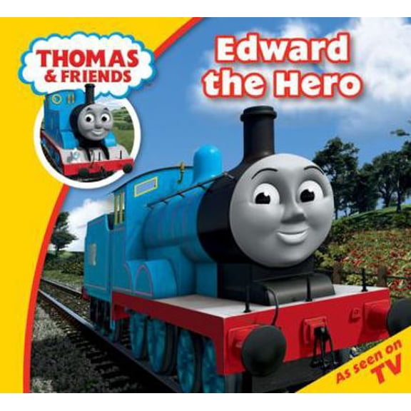 Thomas & Friends Story Time: Edward the Hero. (Paperback)