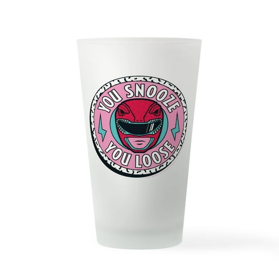 CafePress - Power Rangers You Snooze You Loose - Pint Glass, Drinking Glass, 16 oz. CafePress