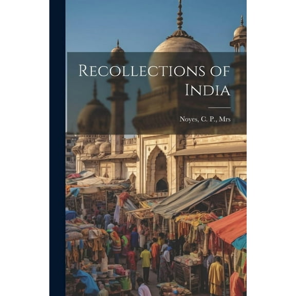 Recollections of India (Paperback)