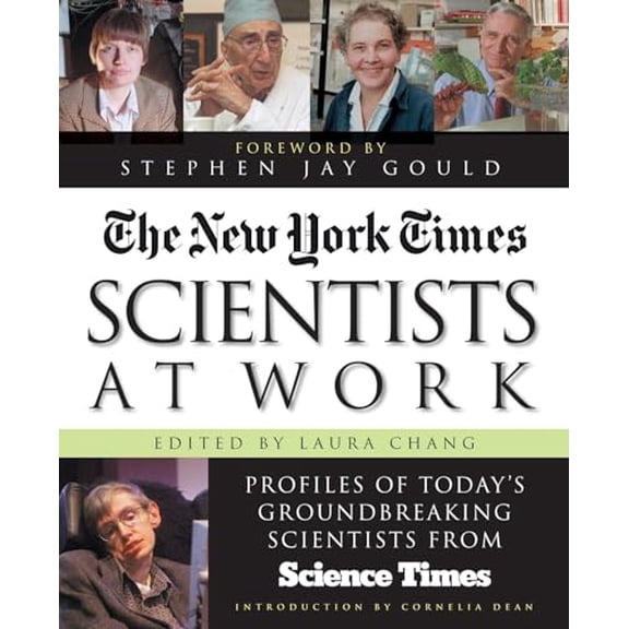 Pre-Owned The New York Times Scientists at Work: Profiles of Today's Groundbreaking Scientists from Science Times, (Paperback)