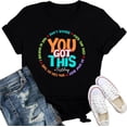 thumbnail image 2 of 100% Cotton Unisex Test Day Teacher Shirt for Women You Got This Testday T-Shirt Funny Testing Teachers Tee, 2 of 5