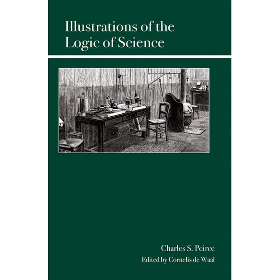 Illustrations of the Logic of Science, (Paperback)
