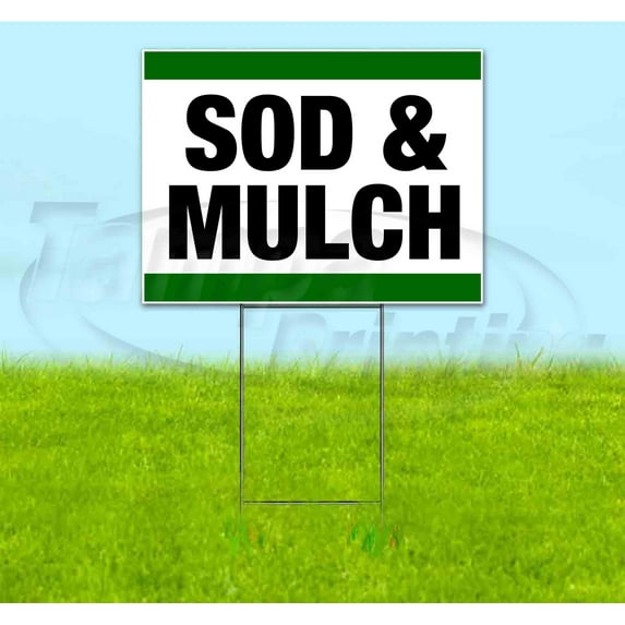 Sod & Mulch (18" x 24") Yard Sign, Includes Metal Step Stake