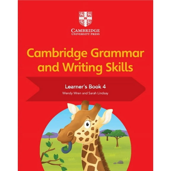 Cambridge Grammar and Writing Skills Cambridge Grammar and Writing Skills Learner's Book 4, (Paperback)