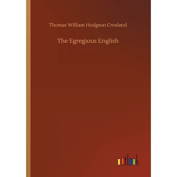 The Egregious English - 9783734061585