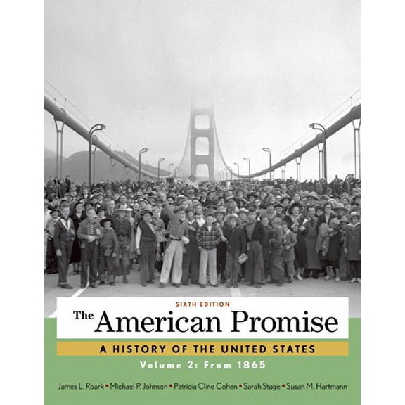 Pre-Owned The American Promise, Volume 2: From 1865 (Paperback) 1457668394 9781457668395
