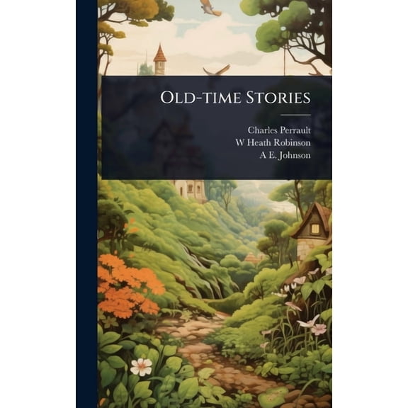 Old-time Stories, (Hardcover)