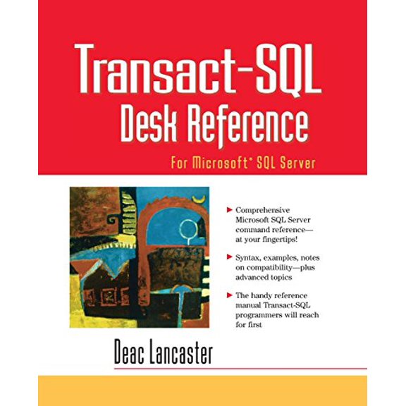 Pre-Owned Transact-SQL Desk Reference: For Microsoft SQL Server