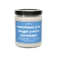 thumbnail image 2 of Sometimes you forget you're awesome-Funny gift Scented Soy Candle, 9oz, 2 of 4