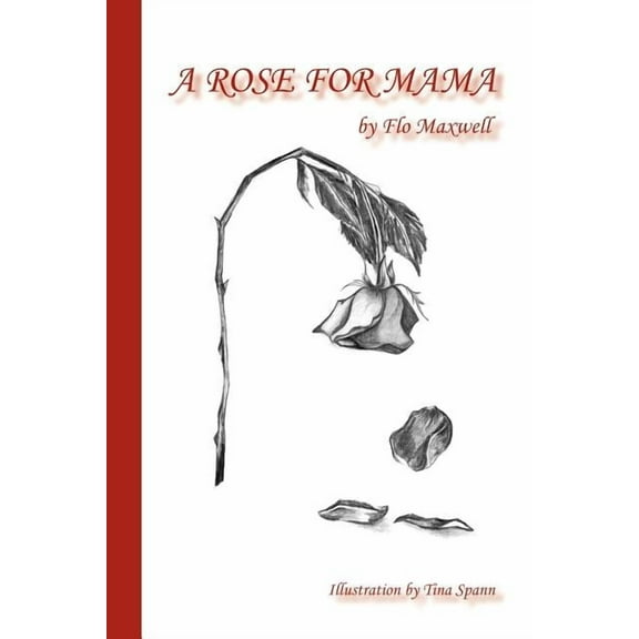 Rose for Mama