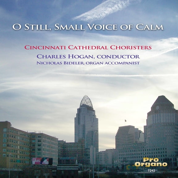 Cincinnati Cathedral Choristers - O Still Small Voice of Calm - Music & Performance - CD