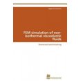 thumbnail image 3 of Fem Simulation of Non-Isothermal Viscoelastic Fluids, 3 of 3