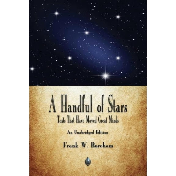 A Handful of Stars: Texts That Have Moved Great Minds, (Paperback)