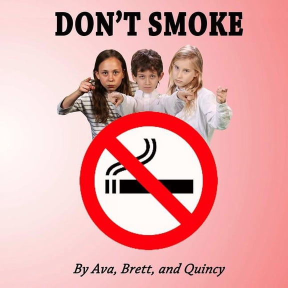 Don't Smoke, (Paperback)