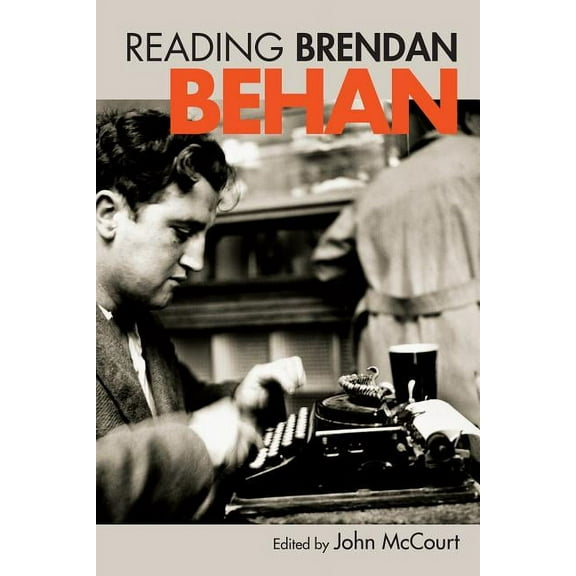 Reading Brendan Behan, (Hardcover)