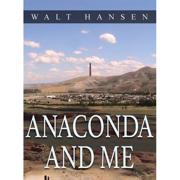 Anaconda and Me, (Hardcover)