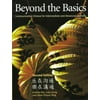 Beyond the Basics: Communicative Chinese for Intermediate and Advanced Chinese Learners (Cheng & Tsui Chinese Language) (English and Chinese Edition), Used [Paperback]