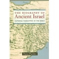 thumbnail image 1 of Pre-Owned The Biography of Ancient Israel: National Narratives in the Bible Volume 14 (Paperback) 0520236866 9780520236868, 1 of 1