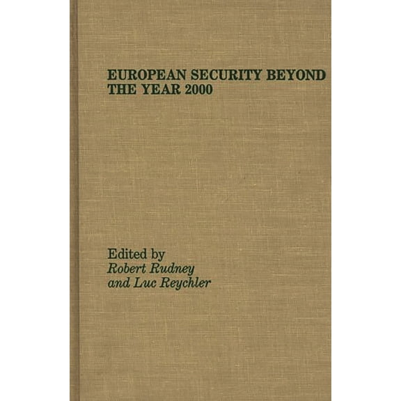 European Security Beyond the Year 2000, (Hardcover)