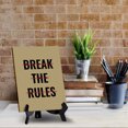 thumbnail image 4 of Break The Rules Table Sign with Acrylic Stand (6x8“) | Positive Motivational Sayings, 4 of 8
