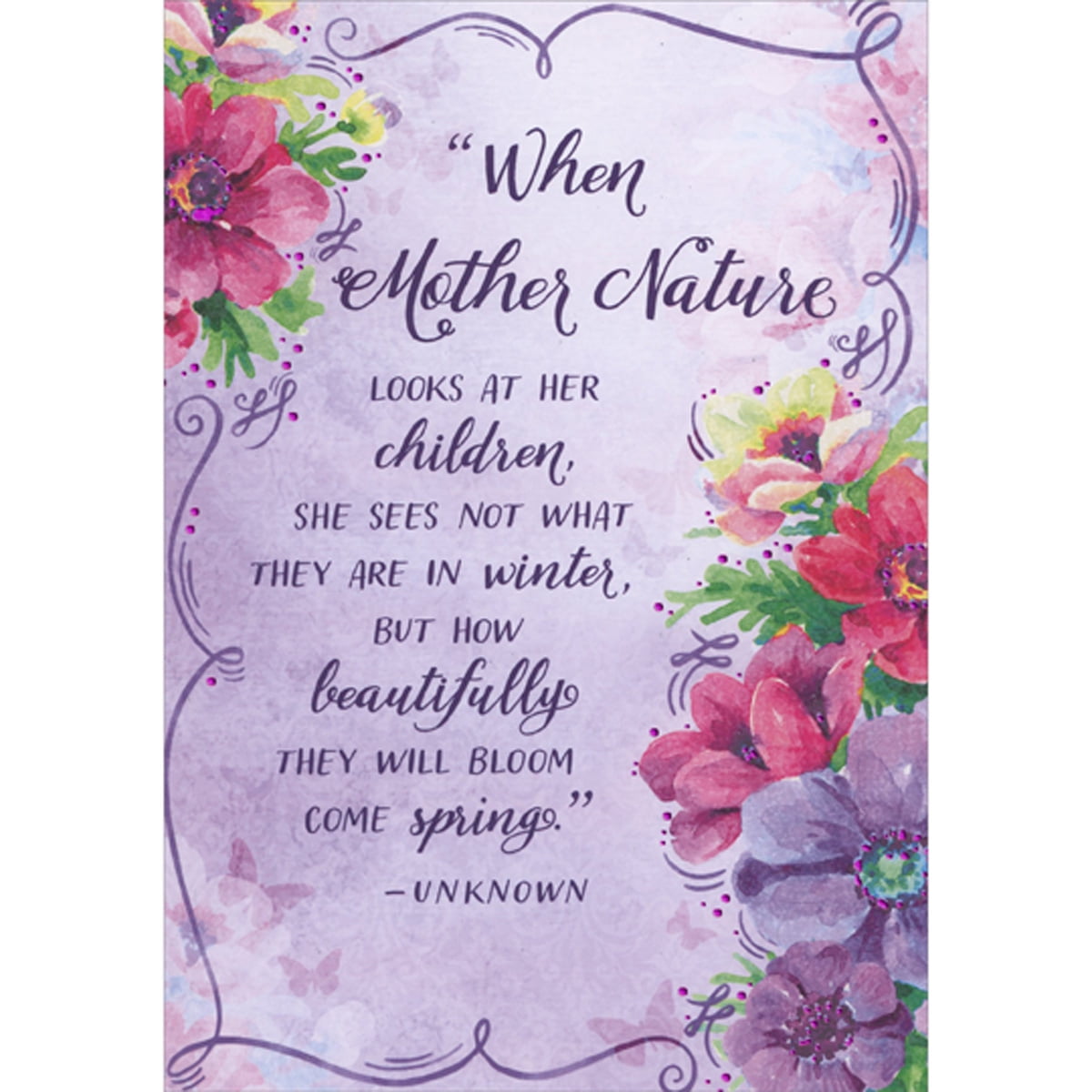 Designer Greetings When Mother Nature Looks at Her Children: Flowers on ...