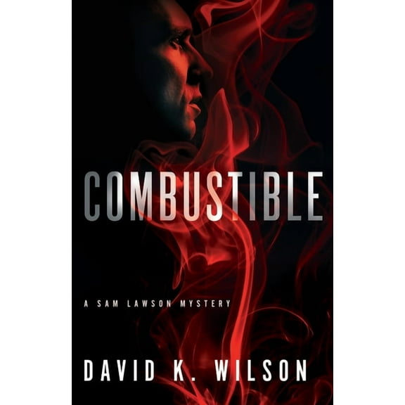 A Sam Lawson Mystery Combustible, Book 1, (Paperback)