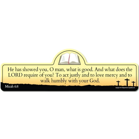 Do What You Love Sign Micah 6:8 Bible Verse Sign | He has showed you, O man, what is good. And what does the LORD require of you? To act justly and to love mercy and to walk humbly with your God. ()