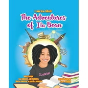 I Am Ila Bean: The Adventures of Ila Bean (Paperback)
