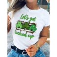 thumbnail image 1 of Camiseta "Let's Get Lucked Up" para mujer, Día de San Patricio: cuello redondo, manga corta, cómoda camiseta de punto de algodón con estampado de trébol, lavable a máquina., 1 of 5