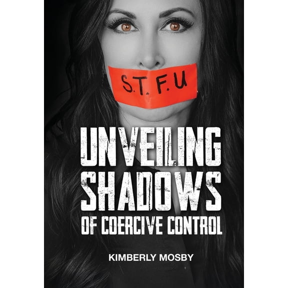 Unveiling Shadows of Coercive Control, (Hardcover)