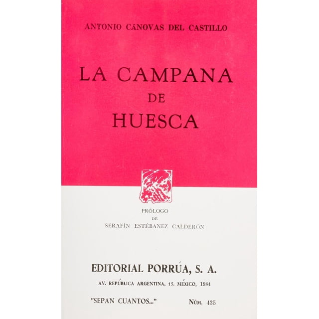 La campana de Huesca Editorial Porrúa 9789684329508