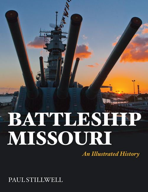 Battleship Missouri An Illustrated History (Paperback)