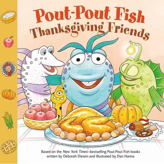 Pout-Pout Fish Paperback Adventure Pout-Pout Fish: Thanksgiving Friends, (Paperback)