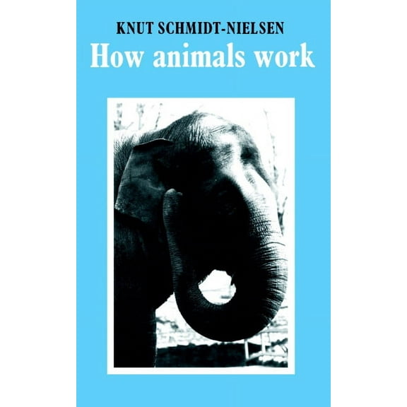 How Animals Work, (Paperback)
